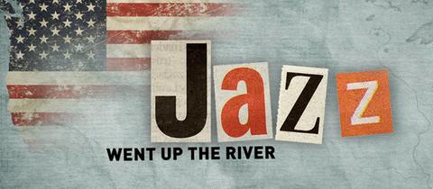 Schriftzug Jazz went up the River